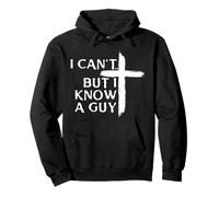 Je ne peux pas mais je connais un gars Christian Cross Sweat à Capuche