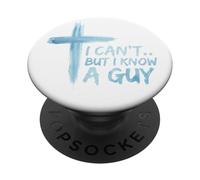 Je ne Peux Pas mais Je connais Un Gars Jesus Cross Funny Christian PopSockets PopGrip Adhésif