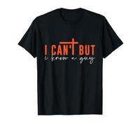 Je ne peux pas mais je connais un gars Jesus Cross Funny Christian T-Shirt