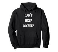 Je ne Peux Pas m'en empêcher Sweat à Capuche