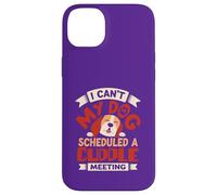 Je ne Peux Pas Mon Chien a programmé Une réunion de câlins Coque pour iPhone 14 Plus