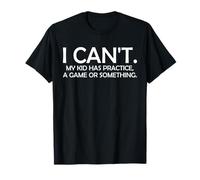 Je ne peux pas, mon enfant a pratiqué un jeu ou quelque chose de drôle, papa T-Shirt