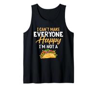 Je ne peux pas rendre tout le monde heureux, je ne suis pas un taco Débardeur