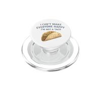 Je ne Peux Pas Rendre Tout Le Monde Heureux Je ne suis Pas Un Taco PopSockets PopGrip pour MagSafe
