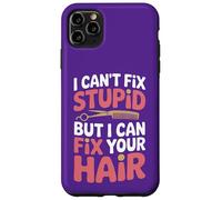 Je ne Peux Pas réparer Les bêtises, mais Je Peux réparer tes Cheveux Coque pour iPhone 11 Pro Max