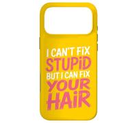 Je ne Peux Pas réparer Les bêtises, mais Je Peux réparer tes Cheveux Coque pour iPhone 17 Pro Max