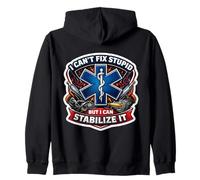 Je ne Peux Pas réparer Une bêtise, mais Je Peux la stabiliser, médecin paramédical Sweat à Capuche