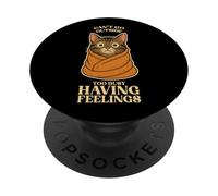 Je ne Peux Pas Sortir trop occupé à Avoir des Sentiments, de l'anxiété, Chat, Chaton PopSockets PopGrip Adhésif