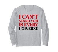 Je ne Peux Pas Te Supporter dans Tous Les Univers (Déclaration d'aversion) Manche Longue