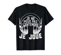 Je Ne Peux Pas T'Entendre Je Joue Cadeau PC Gamer Jeux Video T-Shirt