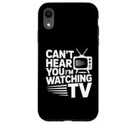 Je ne Peux Pas t'entendre Je Regarde la télévision Coque pour iPhone XR