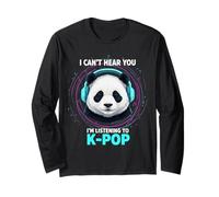 Je ne Peux Pas t'entendre, j'écoute K-Pop Panda Manche Longue