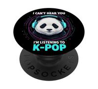Je ne Peux Pas t'entendre, j'écoute K-Pop Panda PopSockets PopGrip Adhésif