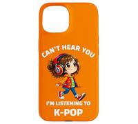 Je ne Peux Pas t'entendre, j'écoute Kpop Merchandise Girl Coque pour iPhone 15