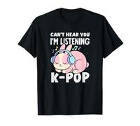 Je ne Peux Pas t'entendre, j'écoute l'anime K-Pop Bunny Kawaii T-Shirt