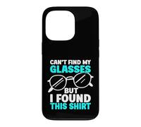 Je ne Peux Pas trouver Mes Lunettes mais J'Ai trouvé Cette Paire de Lunettes de Chemise Coque pour iPhone 13 Pro