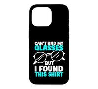 Je ne Peux Pas trouver Mes Lunettes mais J'Ai trouvé Cette Paire de Lunettes de Chemise Coque pour iPhone 16 Pro
