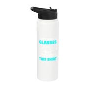 Je ne peux pas trouver mes lunettes mais j'ai trouvé cette paire de lunettes de chemise Stainless Steel Insulated Water Bottle
