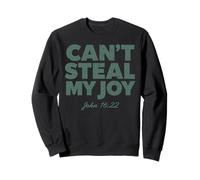 Je ne Peux Pas Voler ma Joie Jean 16:22 Bible Religieuse chrétienne Dieu Sweatshirt