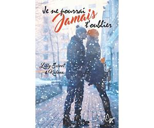 Je ne pourrai jamais t'oublier
