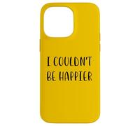 Je ne pourrais pas être plus heureuse Funny Idea White Lie Party Coque pour iPhone 14 Pro Max