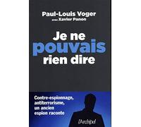 Je ne pouvais rien dire