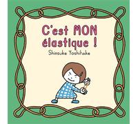 Yoshitake Shinsuke – Je ne prête pas mon élastique !