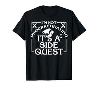 Je ne procrastine pas, c'est une quête secondaire T-Shirt