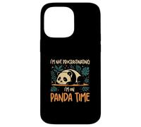 Je ne procrastine Pas, Je suis sur Panda Time Funny Panda Lovers Coque pour iPhone 14 Pro Max