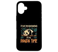 Je ne procrastine Pas, Je suis sur Panda Time Funny Panda Lovers Coque pour iPhone 16 Plus