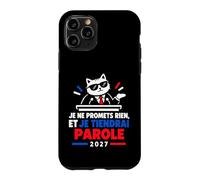 Je Ne Promets Rien Humour Élection présidentielle 2027 Coque pour iPhone 11 Pro