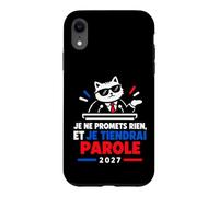 Je Ne Promets Rien Humour Élection présidentielle 2027 Coque pour iPhone XR