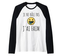 Je Ne Râle Pas J'ai Faim - Humour Homme Râleur Manche Raglan
