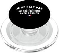 Je Ne Râle Pas Je Communique avec Passion Humour Râleur PopSockets PopGrip pour MagSafe