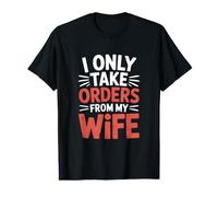 Je ne reçois Les Commandes Que de Mon Mari drôle de Femme T-Shirt Graphique avec Valeur