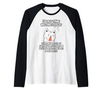 Je Ne Réfléchis Pas Avant De Parler, J'aime Être Tout Aussi Manche Raglan
