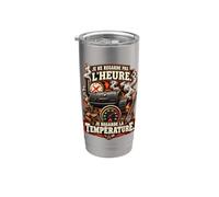 Je Ne Regarde Pas L’Heure Je Regarde La Température Gobelet isotherme en acier inoxydable double paroi