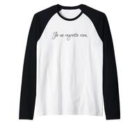 Je ne Regrette Rien Manche Raglan