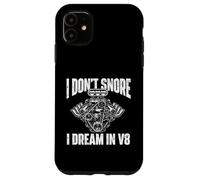Je ne Ronfle Pas, Je rêve en V8 - Muscle Car Guy Racing Car Coque pour iPhone 11