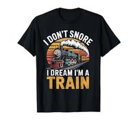 Je ne ronfle pas, je rêve que je suis un amoureux des trains Locomotive Railroad T-Shirt