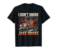 Je ne Ronfle Pas, Je rêve Que Je suis Un Jake Brake T-Shirt Graphique avec Valeur