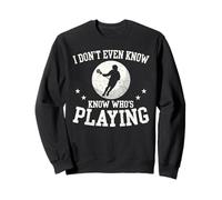 Je ne Sais même Pas Qui Joue à Funny Lacrosse Fan Event Sweatshirt