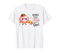Je ne Sais Pas ce Que Je Ferais sans Un père drôle T-Shirt