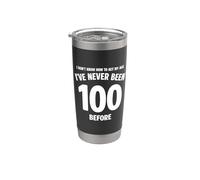 Je ne sais pas comment interpréter mon 100e anniversaire de façon drôle Gobelet isotherme en acier inoxydable double paroi