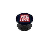 Je ne Sais Pas Comment Je Vais Gagner Je Sais Juste Que Je Vais Perdre PopSockets PopGrip Adhésif