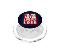 Je ne Sais Pas Comment Je Vais Gagner Je Sais Juste Que Je Vais Perdre PopSockets PopGrip pour MagSafe