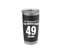 Je ne sais pas comment me comporter de façon drôle à mon 49e anniversaire Gobelet isotherme en acier inoxydable double paroi