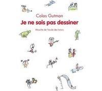 Je Ne Sais Pas Dessiner
