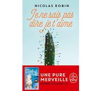 Je Ne Sais Pas Dire Je T'aime
