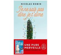 Je Ne Sais Pas Dire Je T'aime